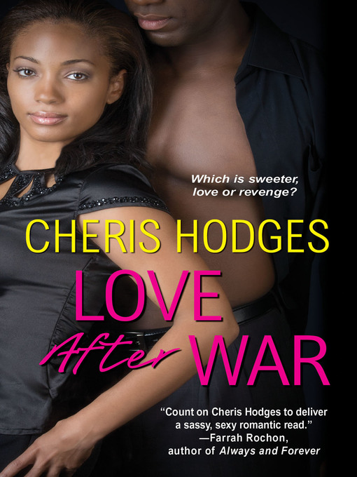 Title details for Love After War by Cheris Hodges - Wait list